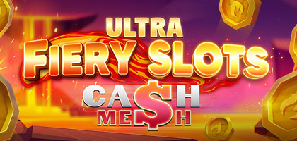 fiery-slots-cash-mesh-ultra